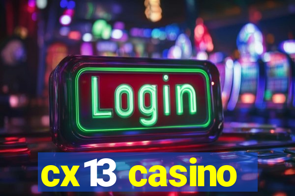 cx13 casino